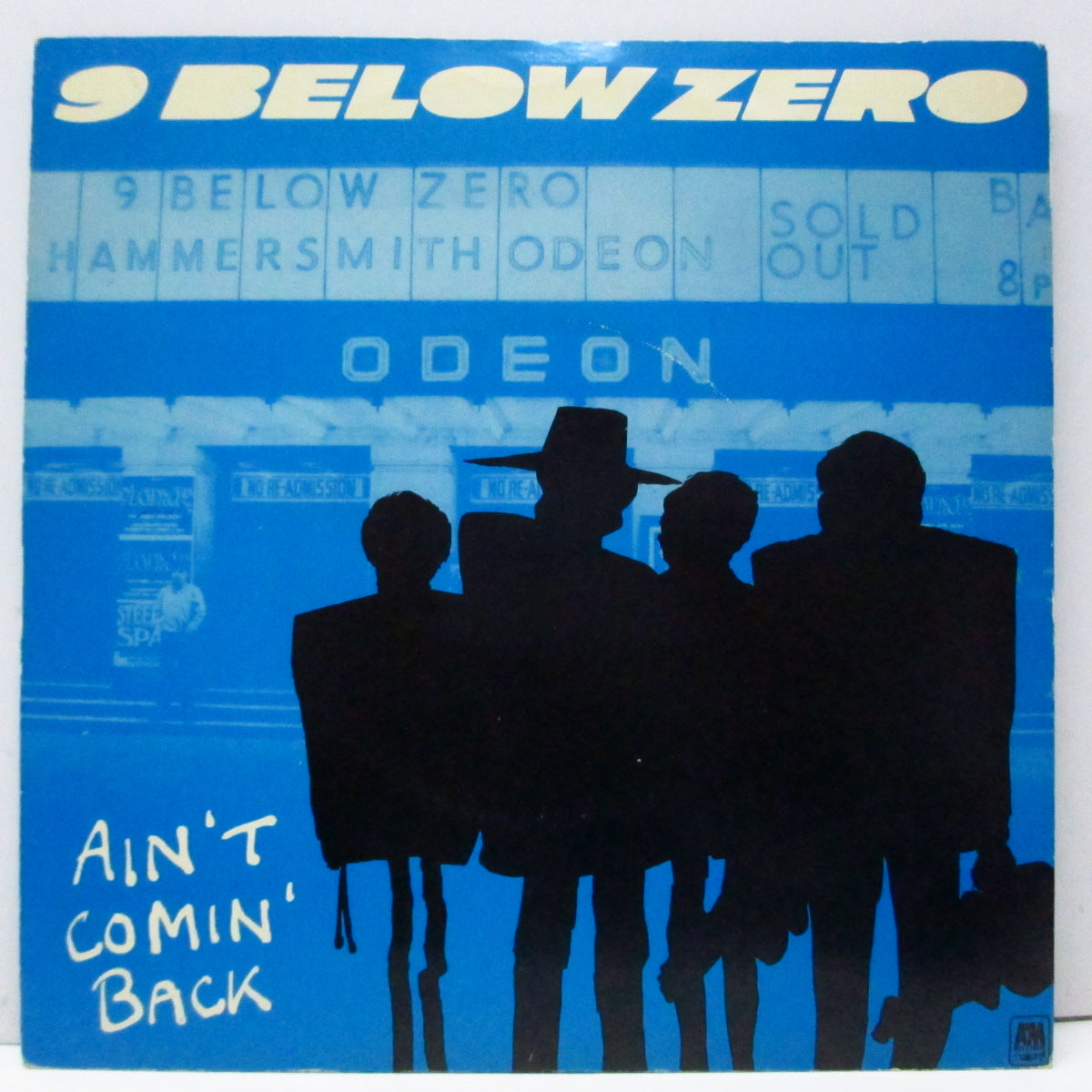 NINE BELOW ZERO (9 BELOW ZERO) (ナイン・ビロウ・ゼロ)  - Ain't Comin' Back (UK オリジナル 7"/光沢固紙ジャケ) 