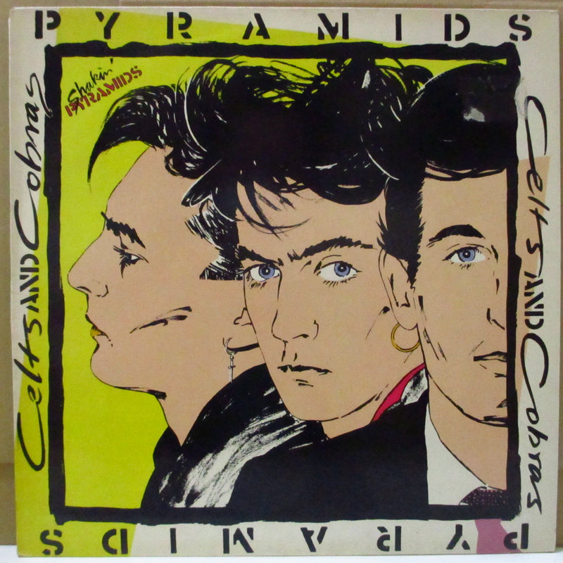 SHAKIN' PYRAMIDS (シェイキン・ピラミッズ)  - Celts & Cobras (UK オリジナル LP)
