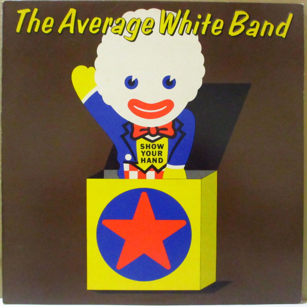 AVERAGE WHITE BAND (アヴェレイジ・ホワイト・バンド)  - Show Your Hand (UK '73 初回品番「MUPS-486」黒ラベ・オリジナル・ステレオ LP) 1st アルバム英初回盤。