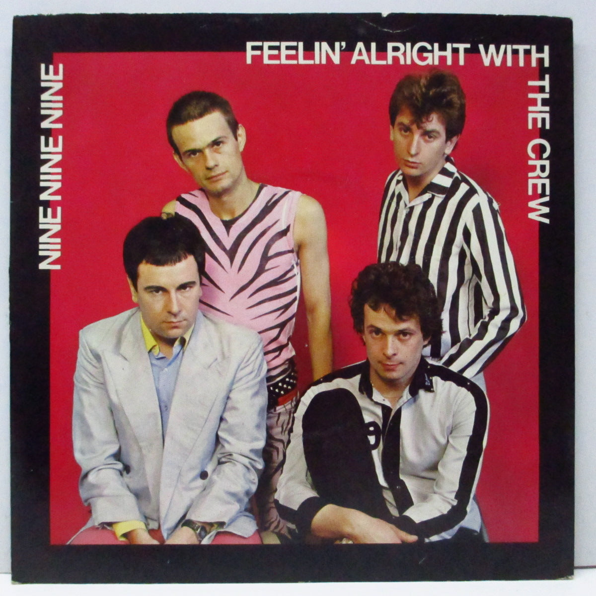 999 (ナイン・ナイン・ナイン)  - Feelin' Alright With The Crew +2 (UK オリジナル「ラウンドセンター」7"/光沢固紙折り返しジャケ)