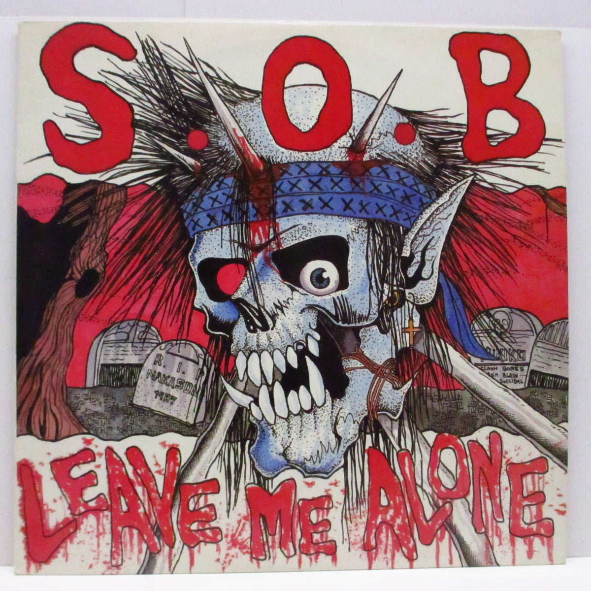 S.O.B. (エス・オー・ビー)  - Leave Me Alone (Japan '87 再発9曲入り12"/インサート欠) ファーストEP !