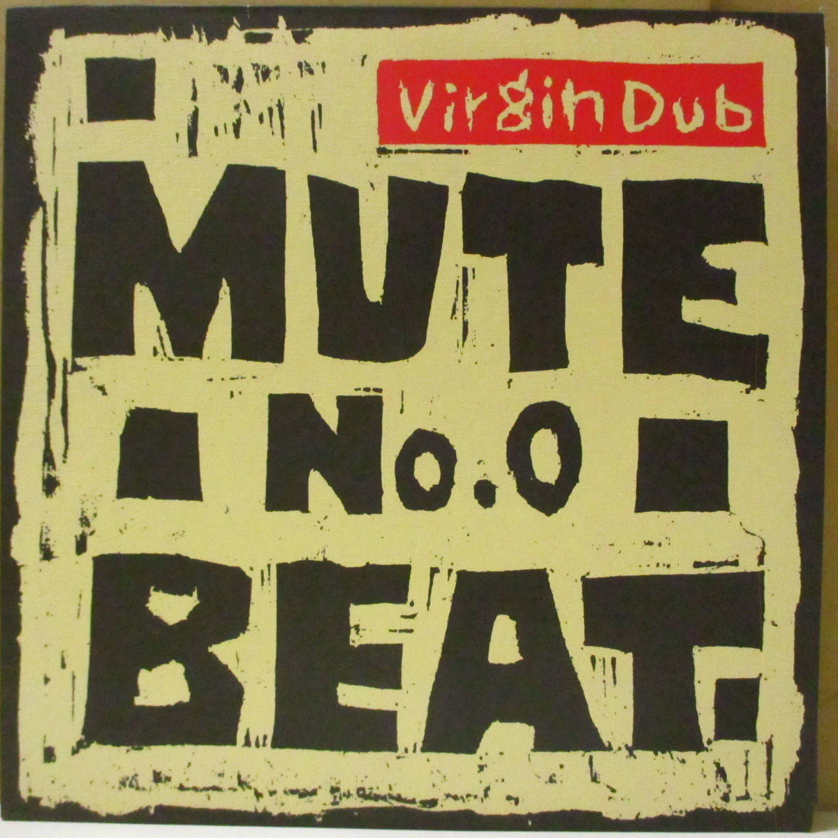 MUTE BEAT (ミュート・ビート)  - No. 0 Virgin Dub (Japan '96 再発 LP+インサート/ざら紙ジャケ) 初期カセット音源のリマスター再発