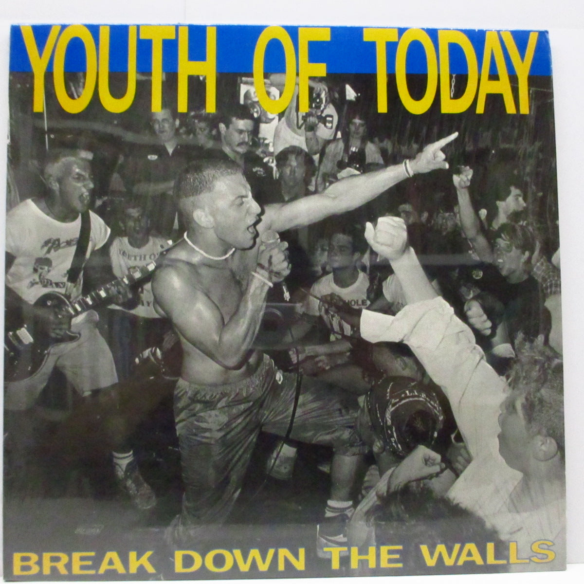 YOUTH OF TODAY (ユース・オブ・トゥデイ)  - Break Down The Walls (US '92 再発「白黒グループ写真ラベ」LP+白黒インサート/Rev.8)