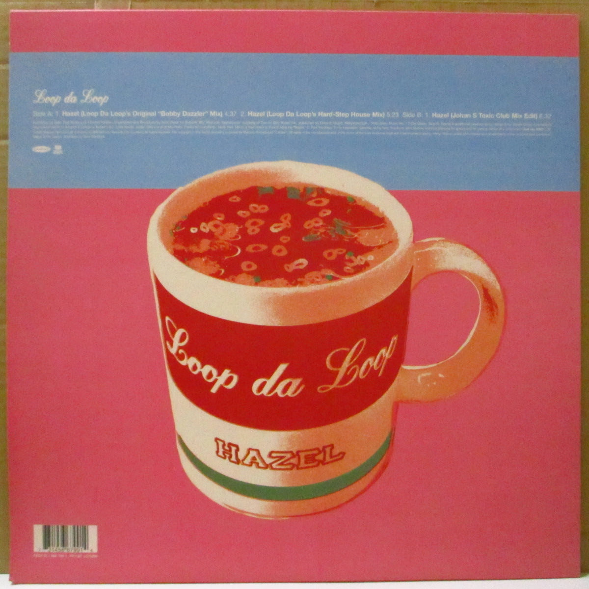LOOP DA LOOP (ループ・ダ・ループ)  - Hazel +2 (UK オリジナル3バージョン入り 12インチ) '99年シングル