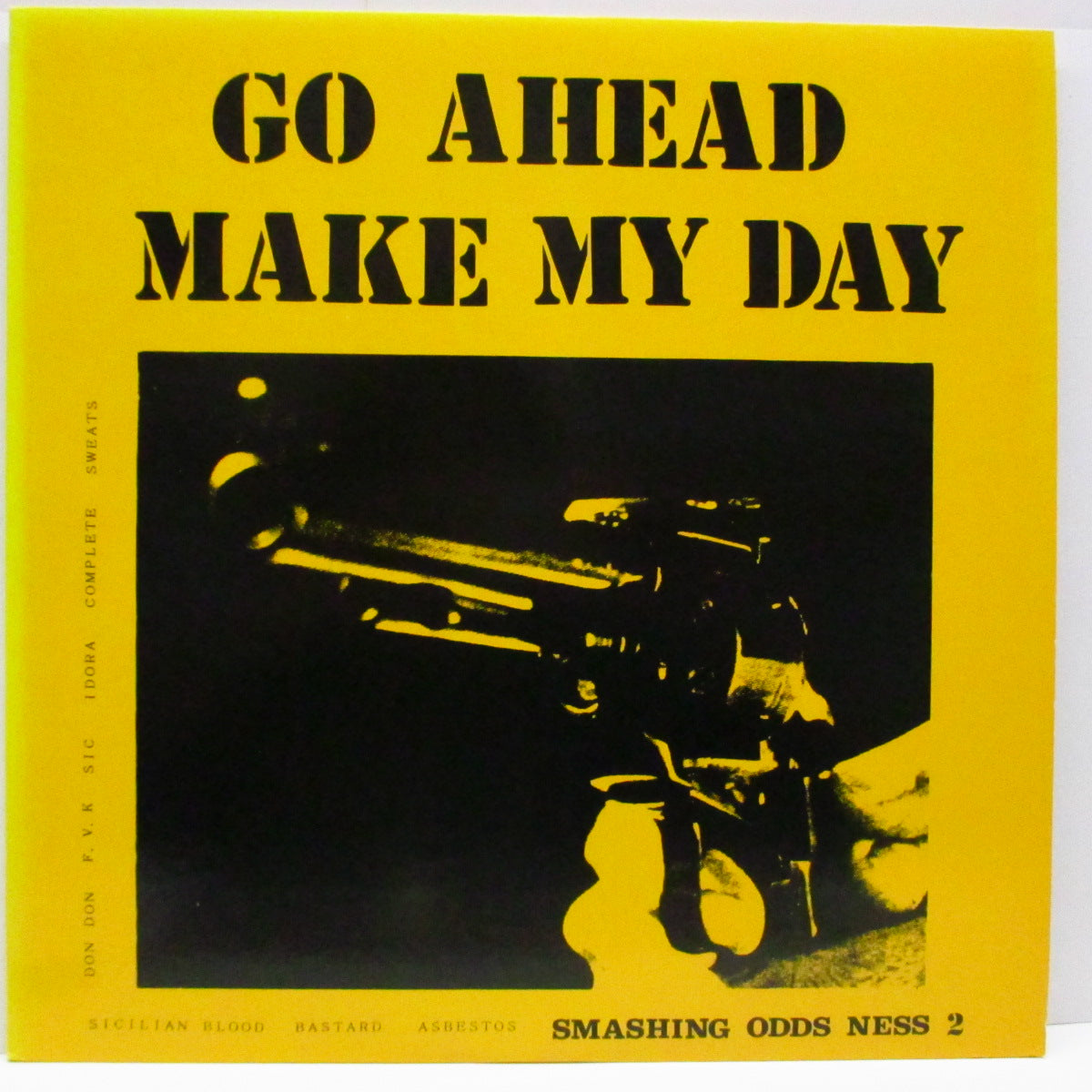 V.A. (レイト80's 関東ハードコア・コンピ！)  - Go Ahead Make My Day - Smashing Odds Ness 2 (Japan '89 オリジナル LP+インサート）