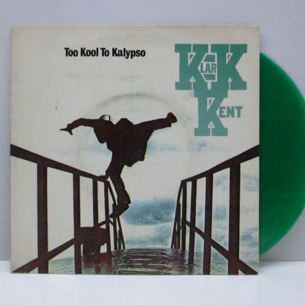 KLARK KENT (クラーク・ケント)  - Too Kool To Kalypso (UK 限定「グリーンヴァイナル」7"+光沢固紙ジャケ)