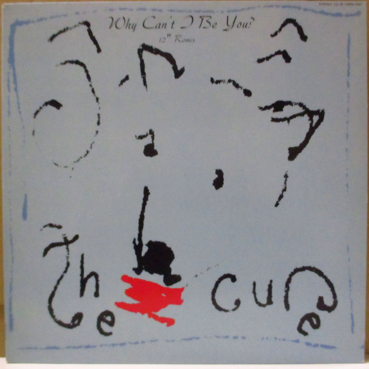 CURE, THE (ザ・キュアー)  - ホワイ・キャント・アイ・ビー・ユー? - Why Can't I Be You? (Japan '87 オリジナル 12インチ/帯欠)