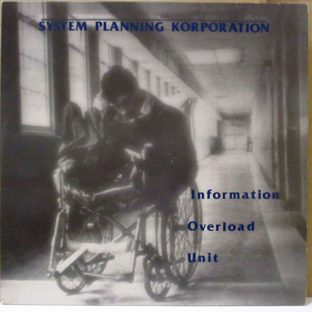 SPK (System Planning Korporation システム・プランニング・コーポレーション)  - Information Overload Unit (Germany '85 初回再発 LP)