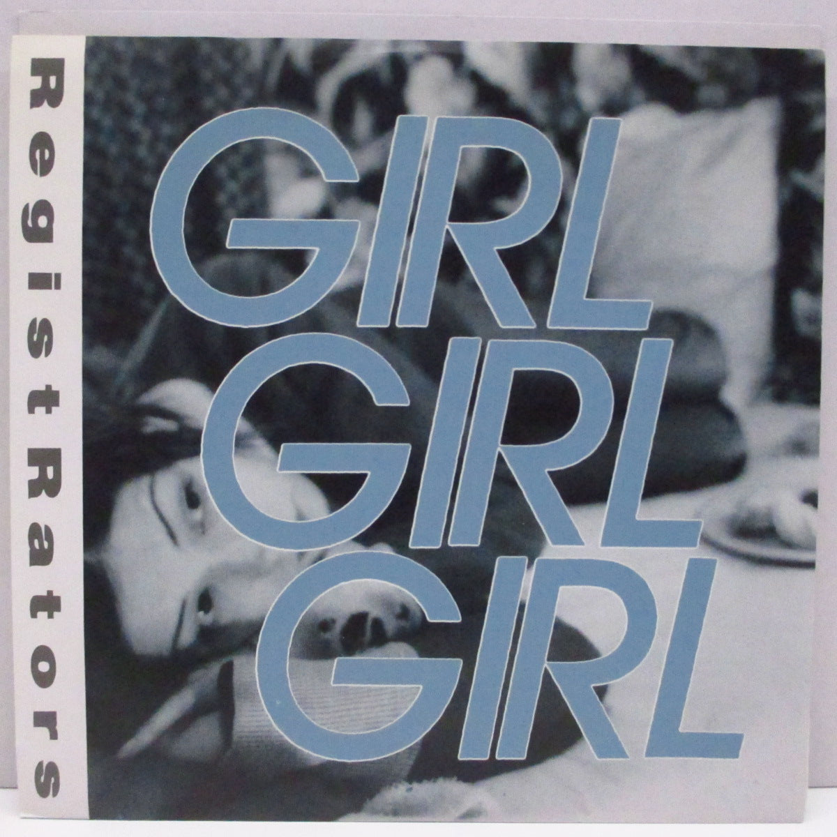 REGISTRATORS (レジストレーターズ)  - Girl Girl Girl (Japan '94 限定「ブルーヴァイナル」3曲入り 7"/光沢ソフト紙二つ折りジャケ)