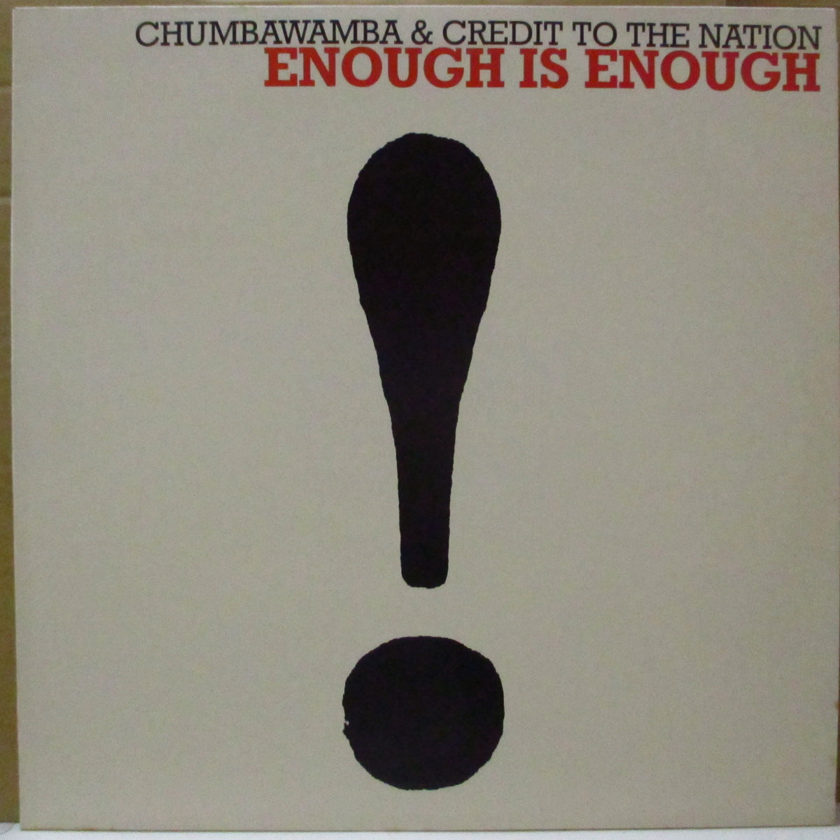 CHUMBAWAMBA & CREDIT TO THE NATION (チャンバワンバ & クレジット・トゥ・ザ・ネイション)  - Enough Is Enough +2 (UK オリジナル 12インチ)