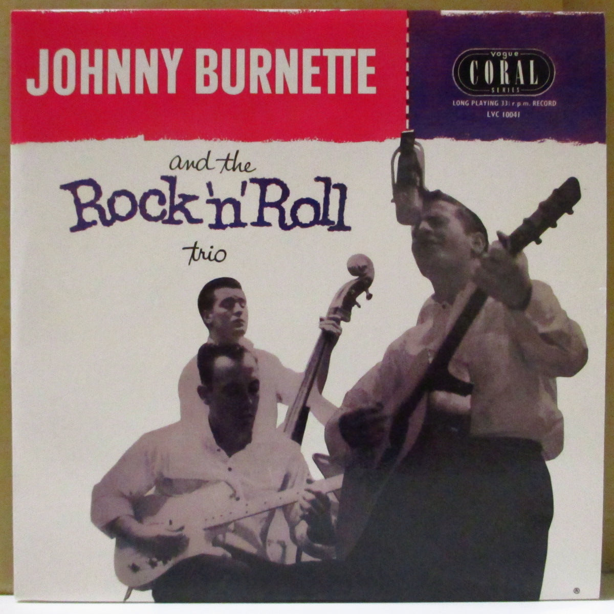JOHNNY BURNETTE & THE R&R TRIO (ジョニー・バーネット・ロックンロール・トリオ)  - Johnny Burnette & The Rock'n'Roll Trio (EU '18 限定リプロ再発「黒盤」モノラル10インチLP) '56年英10"のリプロ。