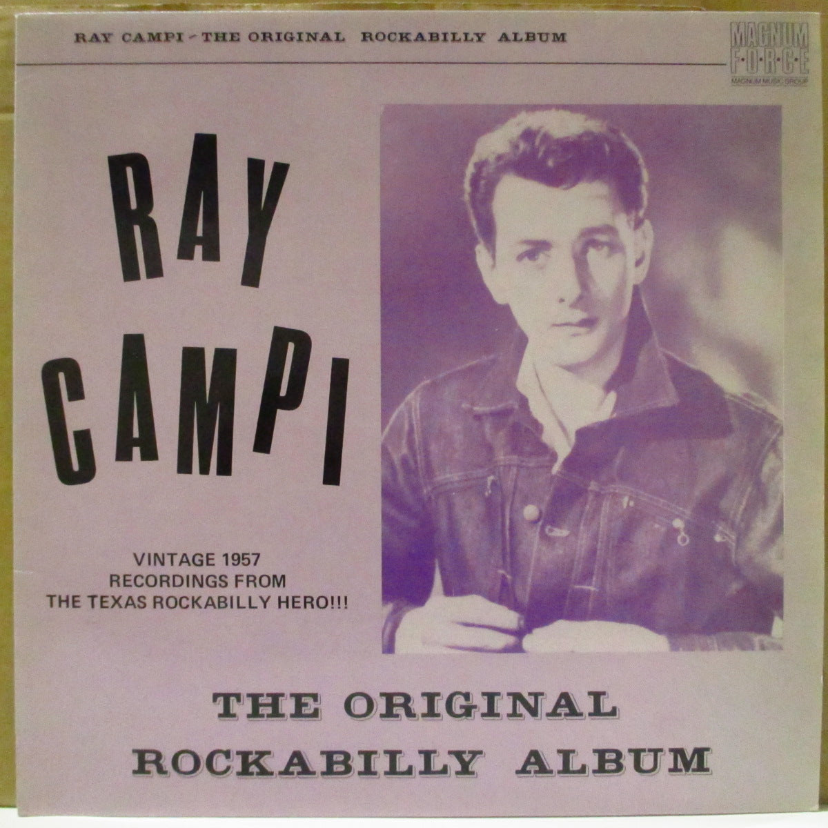 RAY CAMPI (レイ・キャンピ)  - The Original Rockabilly Album (UK '87 再発モノラル LP)'57年録音編集73年米デビューアルバムの別ジャケ再発。
