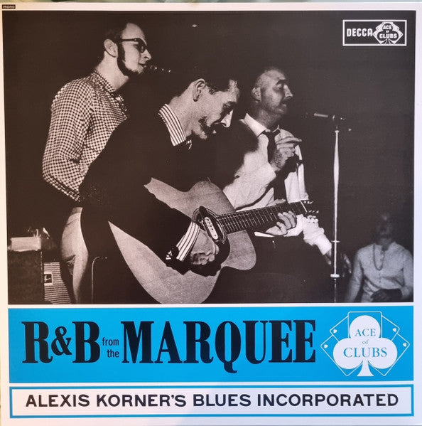 ALEXIS KORNER's Blues Incorporated (アレクシス・コーナーズ、ブルース・インコーポレイテッド)  - R&B From The Marquee (Italy 限定復刻再発180g モノラル LP/New)