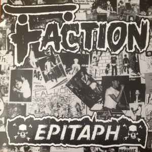 FACTION, THE (ザ・ファクション)  - Epitaph (US 1,500枚「RSD 2016」正規限定再発クリアヴァイナル 12" / New) '86年ミニアルバム！