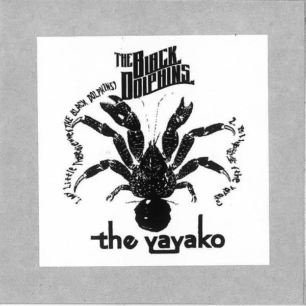 BLACK DOLPHINS, THE / YAYAKO, THE (ザ・ブラック・ドルフィンズ / ザ