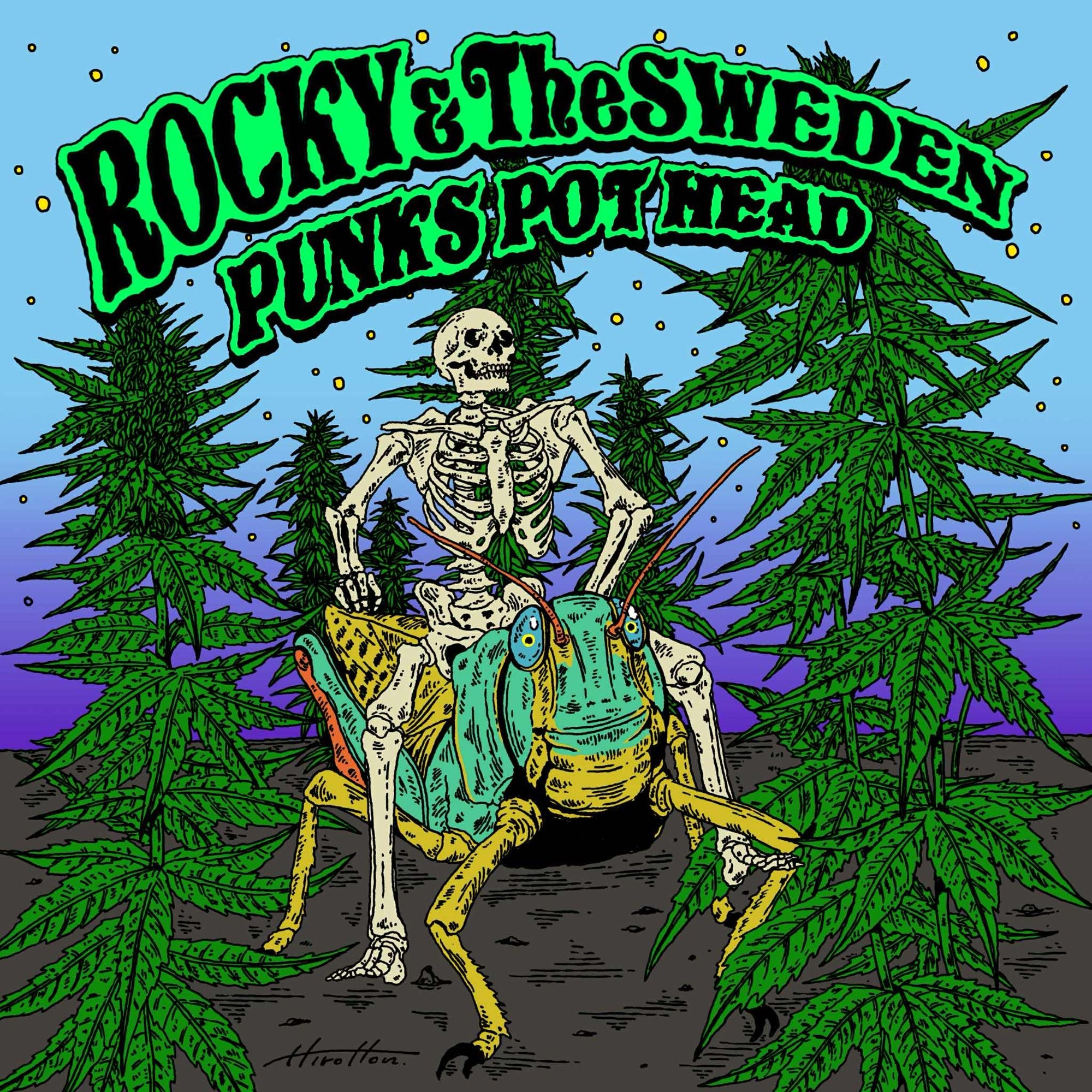 ROCKY AND THE SWEDEN (ロッキー＆ザ ・スウェーデン)  - Punk's Pot Head (Japan 限定プレス CD/ 予約商品) 2026年1月23日発売予定！