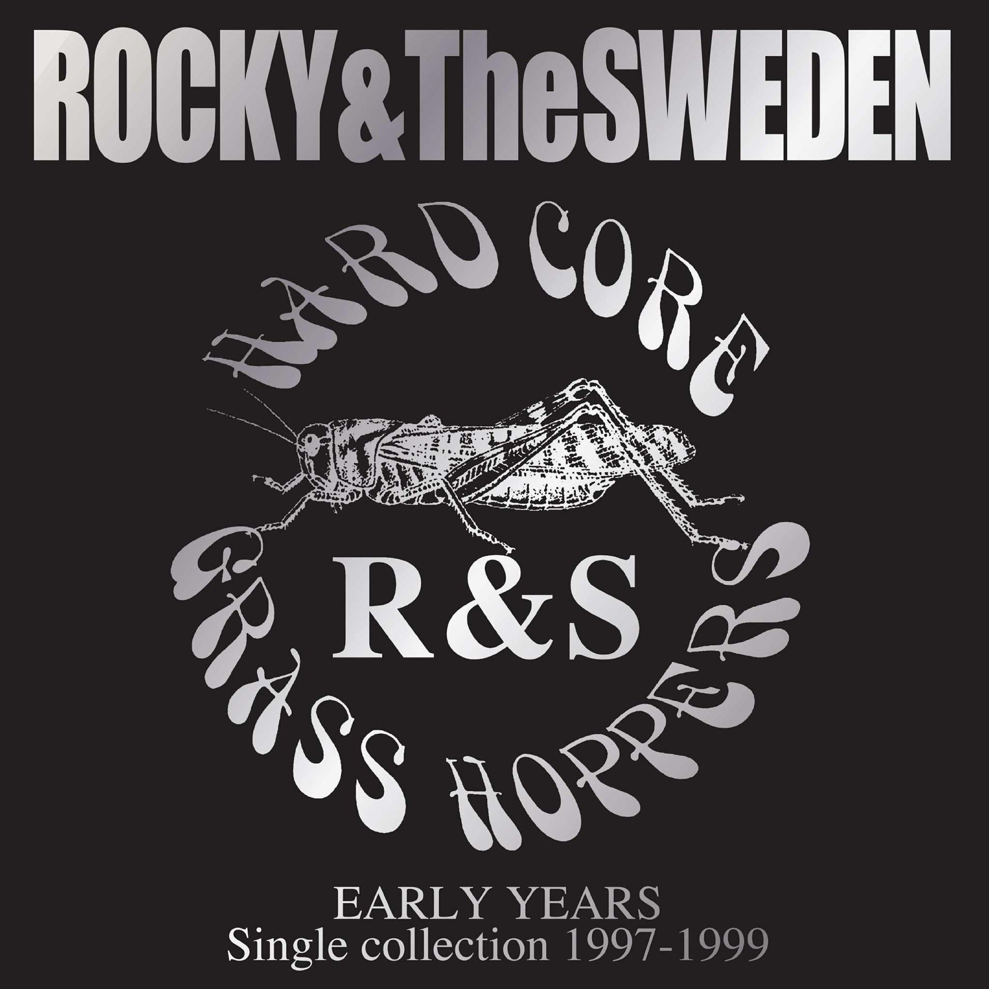 ROCKY AND THE SWEDEN (ロッキー＆ザ ・スウェーデン)  - Early Years ingles Collection 1997-1999 (Japan 限定プレス CD/ 予約商品) 2026年1月23日発売予定！