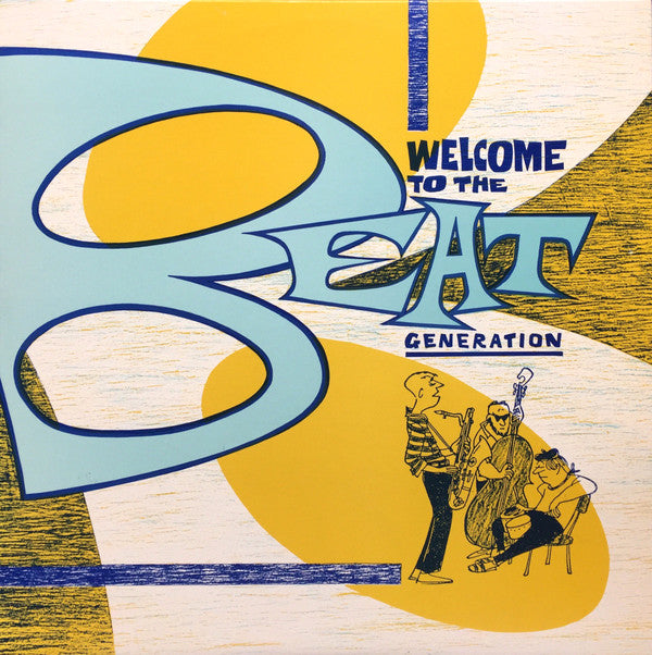 V.A. (Bob McFadden And Dor 他、’50〜’60年代ビートニク・コンピ) - Welcome To The Beat Generation (EU 限定再発カラー Vinyl LP/New)