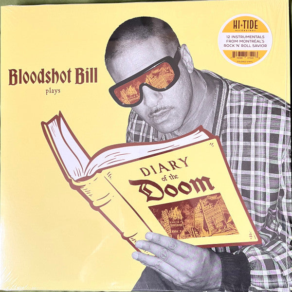 BLOODSHOT BILL (ブラッドショット・ビル)  - Diary Of The Doom (US 限定1000枚「ゴールドVINYL」LP/New)