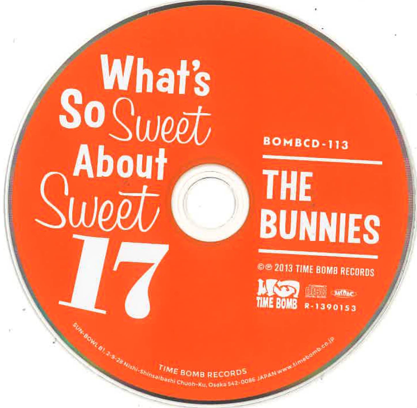 BUNNIES, THE (ザ・バニーズ) - What's So Sweet About Sweet 17 (Japan タイムボム  限定 CD/New) 残少！'13年サード・アルバム。完売御礼