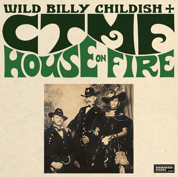 WILD BILLY CHILDISH & CTMF (ワイルド・ビリー・チャイルディッシュ & CTMF)  - House On Fire (UK 限定CD+見開きスリーブ/New) '26年新作アルバム！