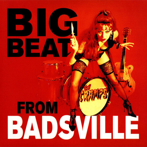CRAMPS, THE (ザ・クランプス)  - Big Beat From Badsville (US 正規限定ボーナス追加18曲入り「見開き紙ジャケ」CD/New) '97年通算7作目フル・アルバム！