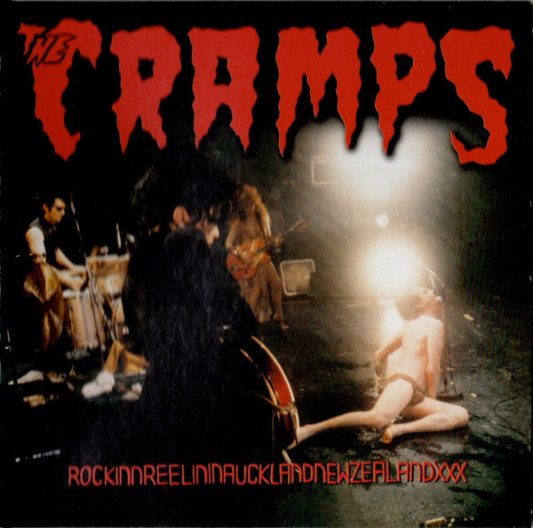 CRAMPS, THE (ザ・クランプス)  - RockinnReelinInFucklandNewZealandxxx (US正規限定ボーナス入り「見開き紙ジャケ」CD/New)’86年ニュージーランド壮絶ライブ