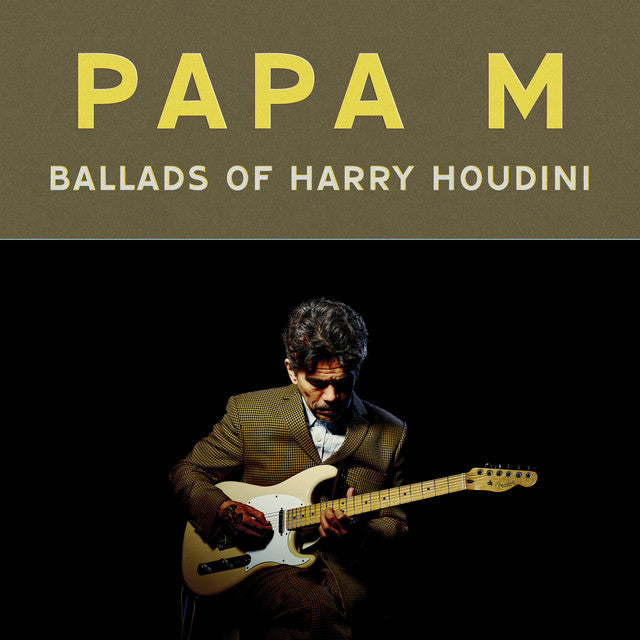 PAPA M (パパ・M)  - Ballads Of Harry Houdini (US 限定「オレンジヴァイナル」 LP/NEW) '24年アルバム