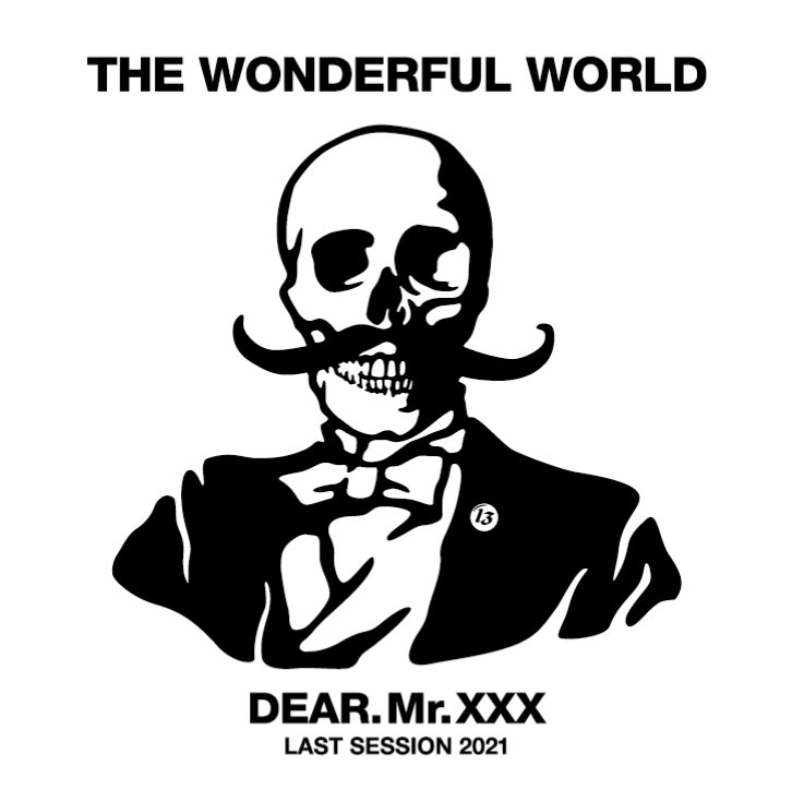 WONDERFUL WORLD, THE [feat. JOE ALCOHOL] (ザ・ワンダフルワールド [ジョー・アルコール])  - Dear. Mr. xxx Last Session 2021 (Japan 限定プレス CD/ New)