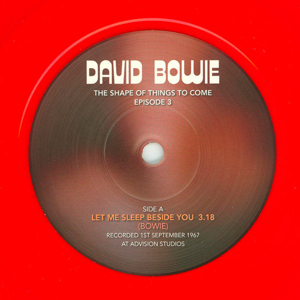 DAVID BOWIE (デヴィッド・ボウイ)  - The Shape Of Things To Come Episode 3  (EU 1000枚限定ナンバリング入りジャケ付き「赤盤」7"/New)