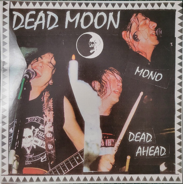 DEAD MOON (デッドムーン)  - Dead Ahead (US 限定リマスター再発モノラル LP/ New)