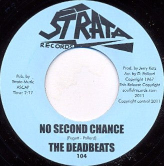 DEADBEATS, THE  (ザ・デッドビーツ)  - No Second Chance (UK 限定リプロ再発ワンサイド 7インチ/New)