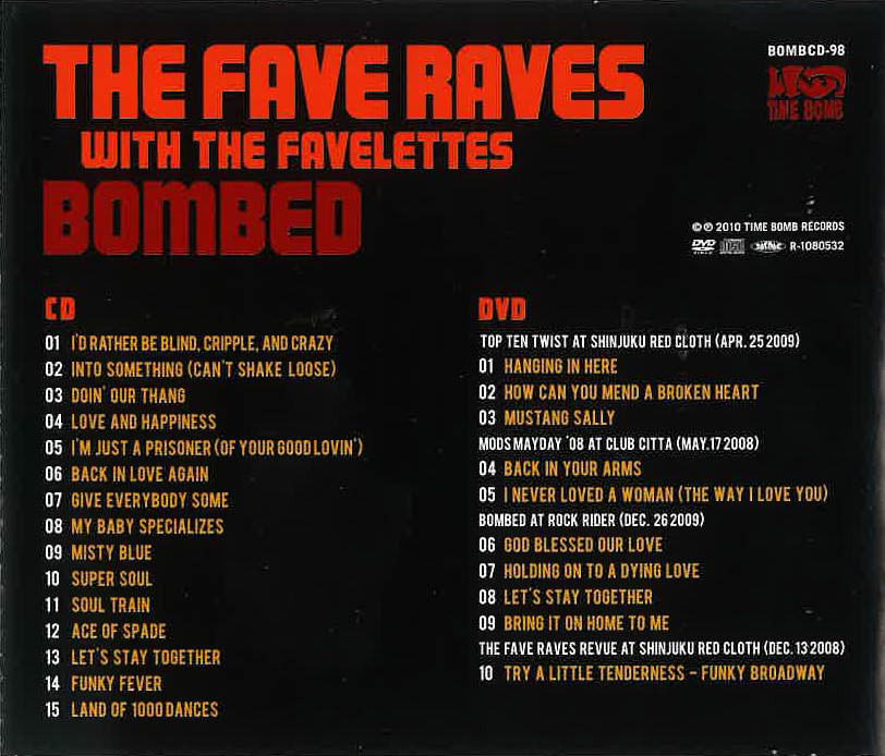 FAVE RAVES, THE  - Bombed / THE FAVE RAVES REVUE IN OSAKA (日本 タイムボム  限定 CD+DVDセット/New)'09年大阪ライブCD+DVDセット！