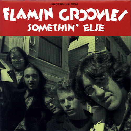 FLAMIN’ GROOVIES (フレイミン・グルーヴィーズ )  - Somethin' Else (US 限定ジャケ付き7"/廃盤 NEW)