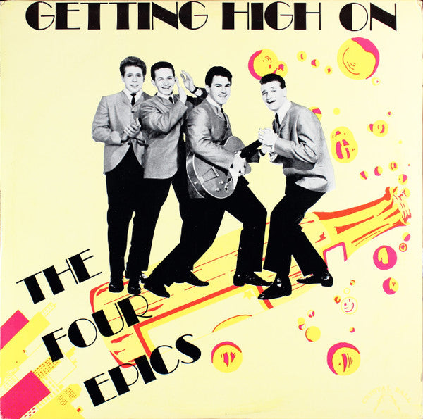 FOUR EPICS (フォー・エピックス)  - Getting High On The Four Epics (US 限定復刻再発アナログLP/New)