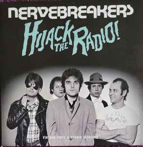 NERVEBREAKERS (ナーヴブレイカーズ)  - Hijack The Radio! (US 限定プレス 180g LP / New) '75～79年コンピ！