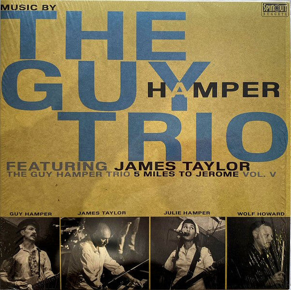 GUY HAMPER TRIO feat. JAMES TAYLOR (ビリー・チャイルディッシュのバンド＝ガイ・ハンパー・トリオ feat.ジェームス・テイラー )  - 5 Miles To Jerome (Vol. V) (UK 限定リリース LP/New) '26年5作目アルバム