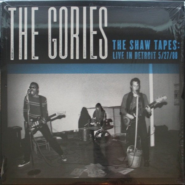 GORIES (ゴリーズ)  - The Shaw Tapes : Live in Detroit 5/27/88 (US 限定プレスLP/New) '89年デビューアルバム直前’88年貴重発掘ライブ音源！
