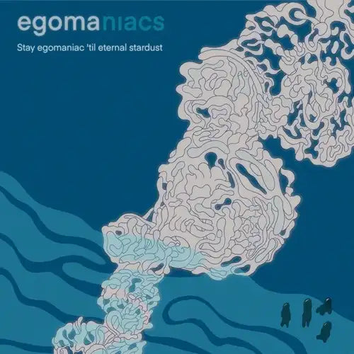 egomaniacs (エゴマニアックス)  - Stay egomaniac ’til eternal stardust (Japan 限定リリース CD/NEW) '25年EP