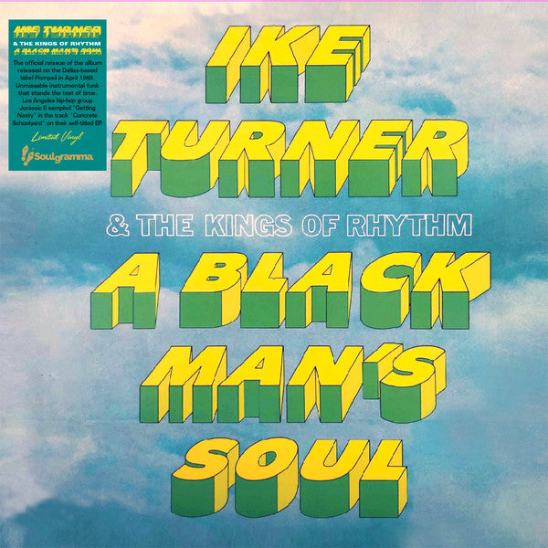 IKE TURNER & HIS KINGS OF RHYTHM (アイク・ターナー & ザ・キングス・オブ・リズム)  - A Black Man’s Soul (EU限定復刻再発 LP / New) ’69年ファンク名作！