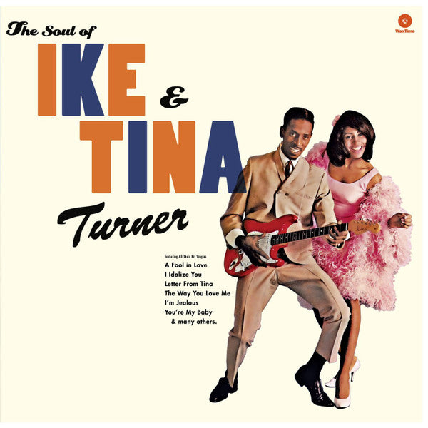 IKE & TINA TURNER (アイク&ティナ・ターナー)  - The Soul Of Ike & Tina Turner (EU 限定復刻ボーナス入り再発 180g LP/New)