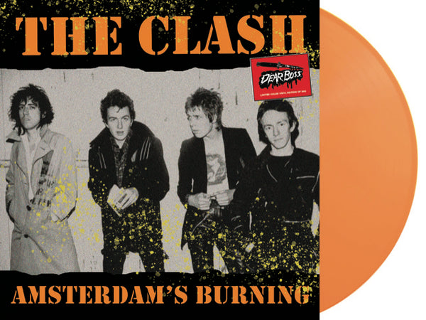 CLASH, THE (ザ・クラッシュ) - Amsterdam's Burning (EU 300枚限定オレンジヴァイナル LP/ New)