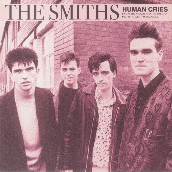 SMITHS, THE (ザ・スミス)  - Human Cries: Live In Oxford, 1985 (EU 限定「ターコイズヴァイナル」 LP/NEW) ライブアルバム