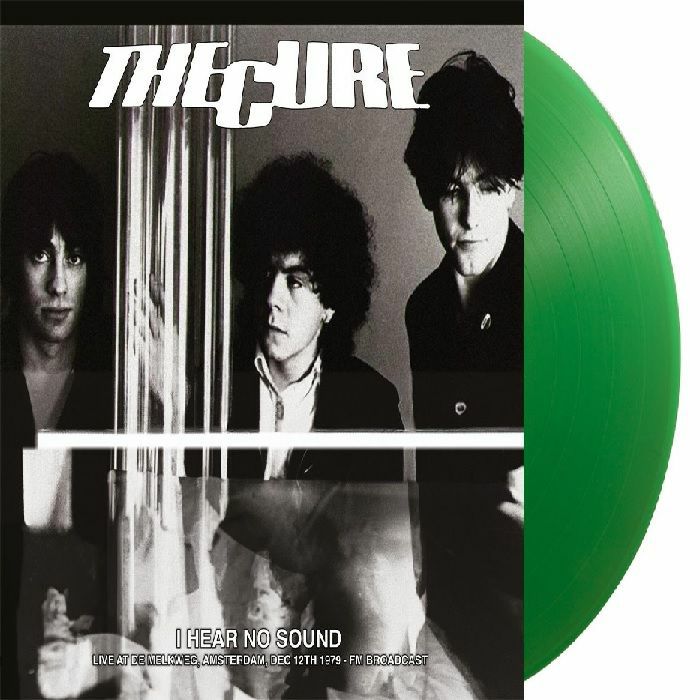 CURE, THE (ザ・キュアー)  - I Hear No Sound - Live At De Melkweg, Amsterdam, Dec 12TH 1979 (EU 限定「グリーンヴァイナル」 LP/NEW)