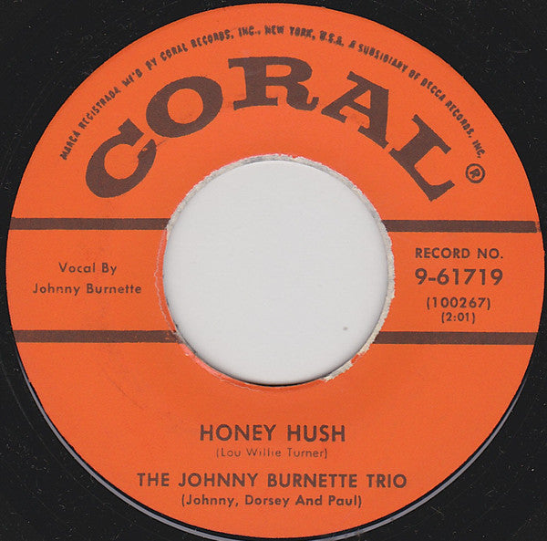JOHNNY BURNETTE TRIO (ジョニー・バーネット)  - The Train Kept A-Rollin' / Honey Hush (US 限定復刻リプロ再発「オレンジラベ・黒盤」 7"-カンパニースリーブ/New) 名曲ロッカビート・カヴァ！