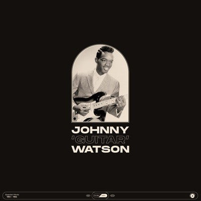 JOHNNY GUITAR WATSON (ジョニー・ギター・ワトソン)  - Essential Works 1953 - 1962 (France 限定リリース 2xLP/New)