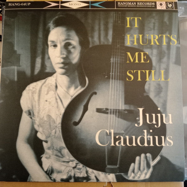 JUJU CLAUDIUS (V.A.) (ビリー・チャイルディッシュ奥方ジュリー・ハンパー在籍バンドのコンピ)  - It Hurts Me Still (UK 500枚限定モノラル LP /New)