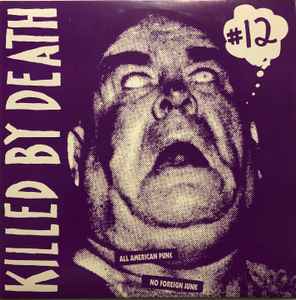 V.A. ('77-'82年US &カナダ・レアパンク・コンピ)  - Killed By Death #12 (US 限定再発「ブラックヴァイナル」LP+紫ジャケ/ New)