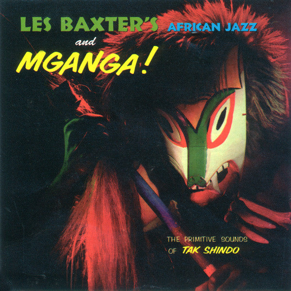 LES BAXTER / TAK SHINDO (レス・バクスター / タク・シンドウ: 進藤猛)  - Les Baxter's African Jazz + Mganga!  (US 限定ボーナス入り再発 CD/New)