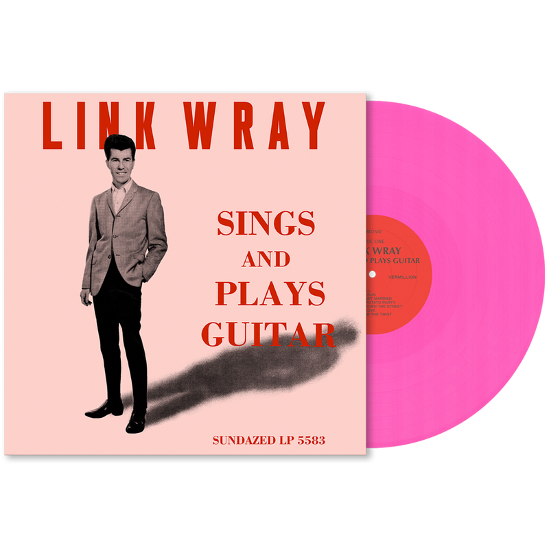 LINK WRAY  (リンク・レイ)  - Sings And Plays Guitar (US 限定復刻再発「ピンク VINYL」LP/New)